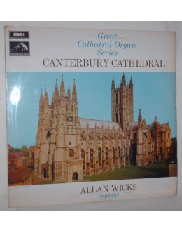 Allan Wicks | Great Cathedral Organ Series: Canterbury Cathedral [LP]